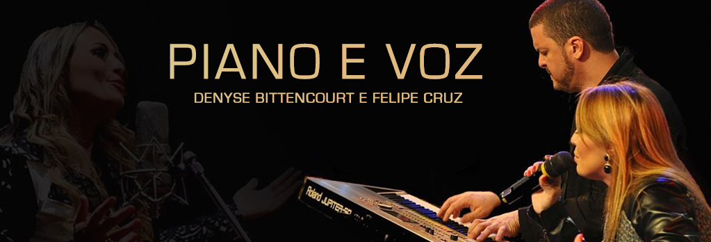 Denyse Bittencourt e Felipe Cruz lançam projeto “Piano e Voz”