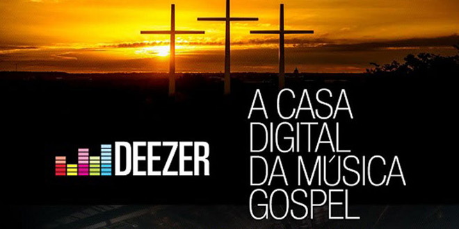 Playlists Gospel da Deezer fazem sucesso na plataforma