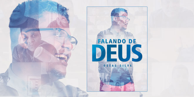 Oseas Silva - Falando de Deus